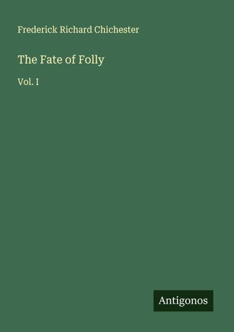 The Fate of Folly