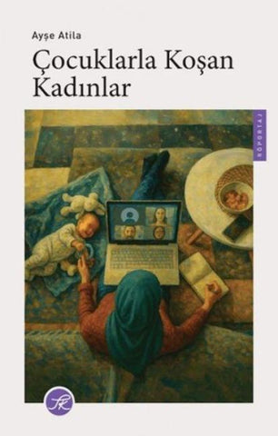 Cocuklarla Kosan Kadinlar