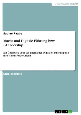 Macht und Digitale Führung bzw. E-Leadership