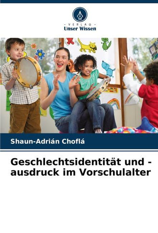 Geschlechtsidentität und -ausdruck im Vorschulalter