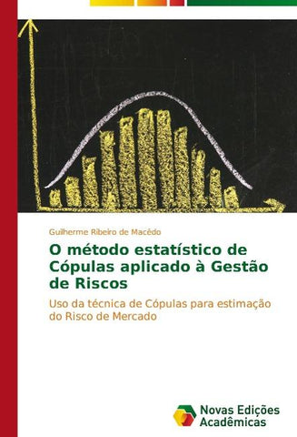 O método estatístico de Cópulas aplicado à Gestão de Riscos