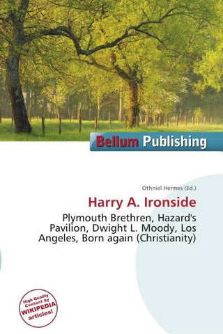Harry A. Ironside