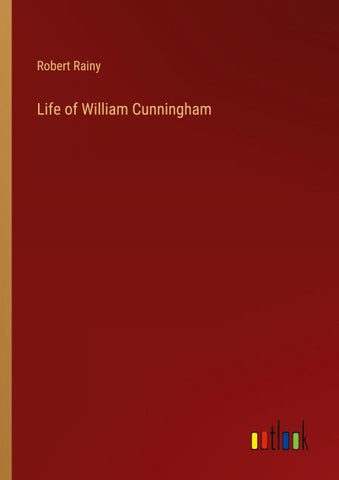 Life of William Cunningham
