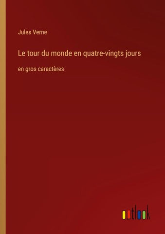 Le tour du monde en quatre-vingts jours