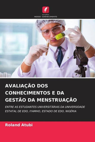 AVALIAÇÃO DOS CONHECIMENTOS E DA GESTÃO DA MENSTRUAÇÃO