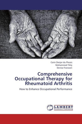 Comprehensive Occupational Therapy for Rheumatoid Arthritis