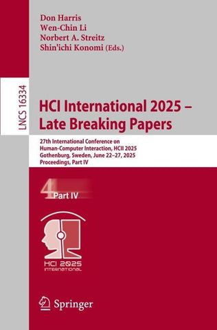 HCI International 2025 – Late Breaking Papers