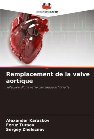 Remplacement de la valve aortique