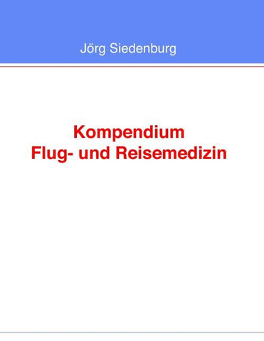 Kompendium Flug- und Reisemedizin