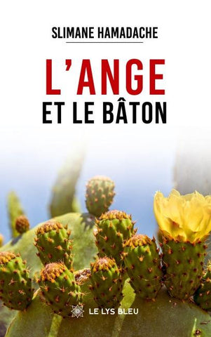 L'ange et le bâton