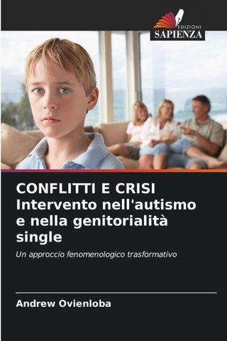 CONFLITTI E CRISI Intervento nell'autismo e nella genitorialità single