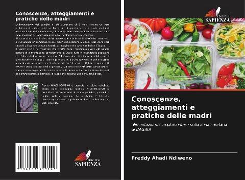 Conoscenze, atteggiamenti e pratiche delle madri
