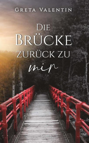 Die Brücke zurück zu mir