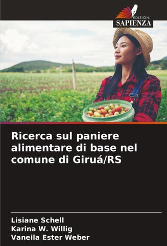 Ricerca sul paniere alimentare di base nel comune di Giruá/RS