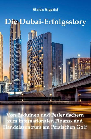 Die Dubai-Erfolgsstory