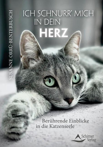 Ich schnurr’ mich in dein Herz