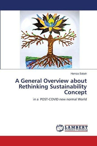A General Overview about Rethinking Sustainability Concept