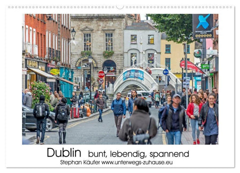 Dublin bunt, lebendig, spannend (Wandkalender 2026 DIN A2 quer), CALVENDO Monatskalender