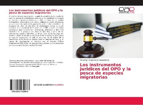 Los instrumentos juridicos del OPO y la pesca de especies migratorias