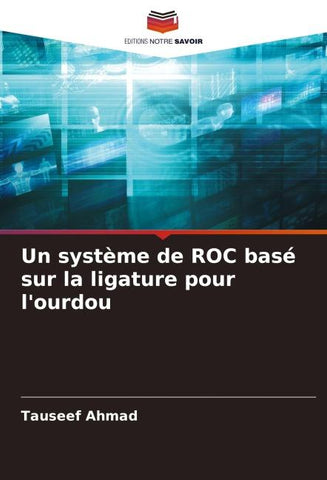 Un système de ROC basé sur la ligature pour l'ourdou