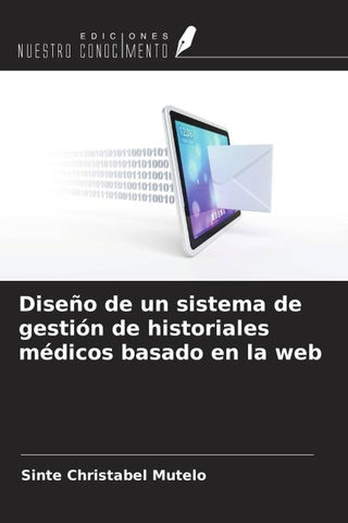 Diseño de un sistema de gestión de historiales médicos basado en la web
