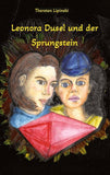 Leonora Dusel und der Sprungstein
