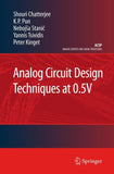 Analog Circuit Design Techniques at 0.5V