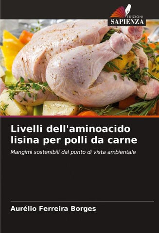 Livelli dell'aminoacido lisina per polli da carne