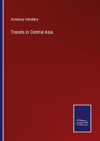 Travels in Central Asia