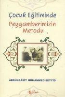 Cocuk Egitiminde Peygamberimizin Metodu