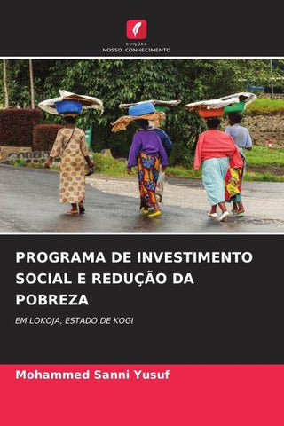 PROGRAMA DE INVESTIMENTO SOCIAL E REDUÇÃO DA POBREZA