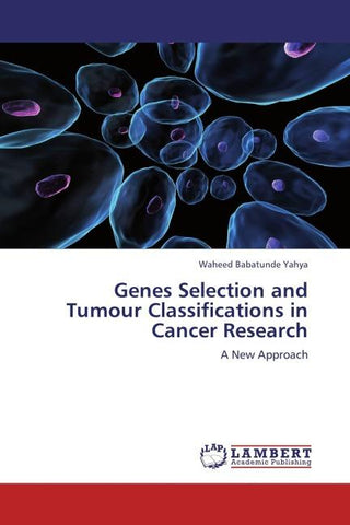 Genes Selection and Tumour Classifications in Cancer Research