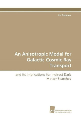An Anisotropic Model for Galactic Cosmic Ray Transport