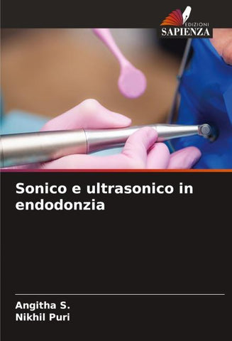 Sonico e ultrasonico in endodonzia