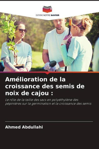 Amélioration de la croissance des semis de noix de cajou :