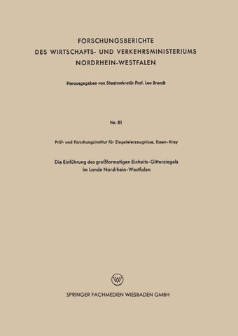 Die Einführung des großformatigen Einheits-Gitterziegels im Lande Nordrhein-Westfalen