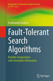 Fault-Tolerant Search Algorithms
