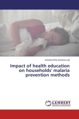 Impact of health education on households' malaria prevention methods