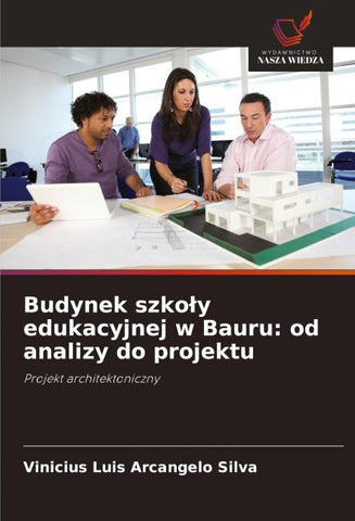 Budynek szko¿y edukacyjnej w Bauru: od analizy do projektu