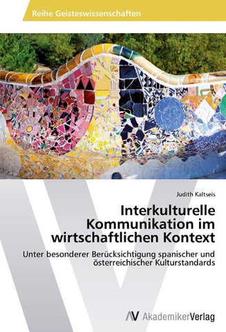 Interkulturelle Kommunikation im wirtschaftlichen Kontext