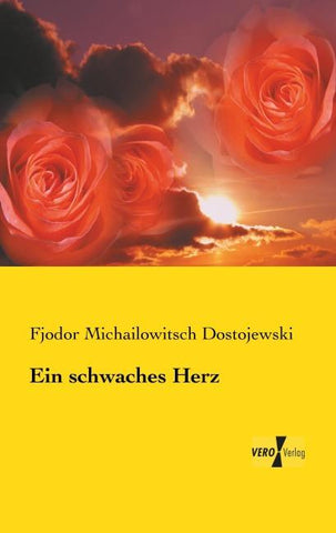 Ein schwaches Herz