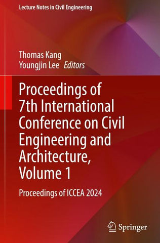 Proceedings of 7th International Conference on Civil Engineering and Architecture, Volume 1