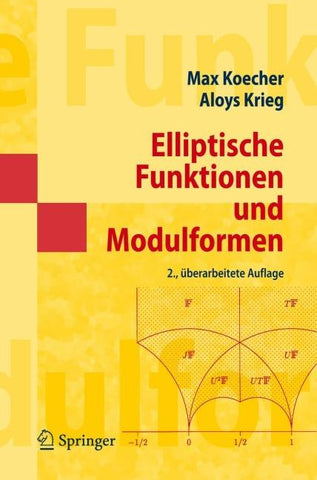 Elliptische Funktionen und Modulformen