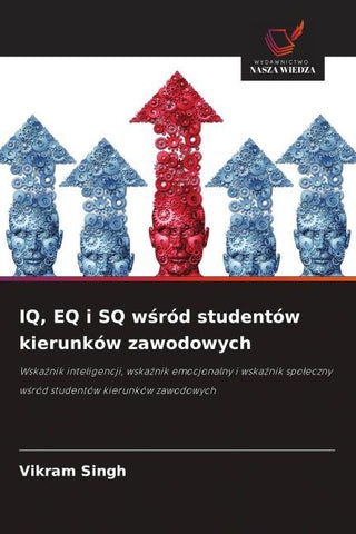 IQ, EQ i SQ w¿ród studentów kierunków zawodowych