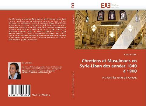 Chrétiens et Musulmans en Syrie-Liban des années 1840 à 1900