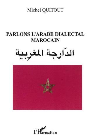 PARLONS L'ARABE DIALECTAL MAROCAIN