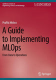 A Guide to Implementing MLOps