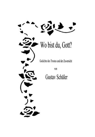Wo bist du, Gott?