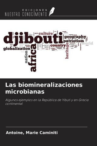 Las biomineralizaciones microbianas