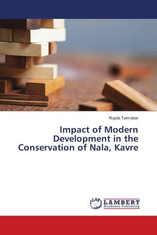Impact of Modern Development in the Conservation of Nala, Kavre